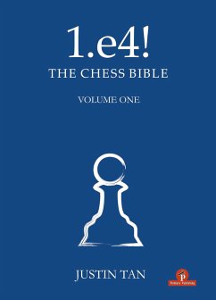 1.E4! the Chess Bible - Tan