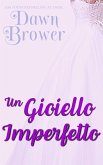 Un gioiello imperfetto (Un Romanzo Marsden - Libro 1) (eBook, ePUB) Un gioiello imperfetto (Un Romanzo Marsden - Libro 1) (eBook, ePUB)