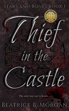 Cover Thief in the Castle (Stars and Bones, #1) (eBook, ePUB)