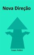 Nova Direção (eBook, ePUB) - Bild 1