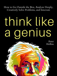 Think Like a Genius (eBook, ePUB) - Hollins, Peter