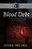 Blood Debt (Project Prometheus, #4) (eBook, ePUB)