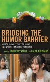 Bridging the Humor Barrier (eBook, ePUB) Bridging the Humor Barrier (eBook, ePUB)