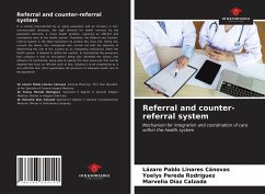 Referral and counter-referral system - Linares Cánovas, Lázaro Pablo; Pereda Rodríguez, Yoelys; Díaz Calzada, Marvelia