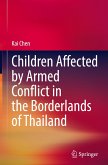 Children Affected by Armed Conflict in the Borderlands of Thailand