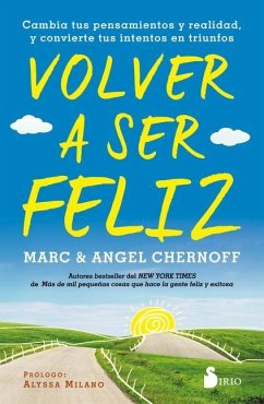 Volver a Ser Feliz - Chernoff, Marc