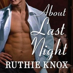 About Last Night Lib/E - Knox, Ruthie