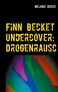 Finn Becket Undercover: - Busch, Melanie