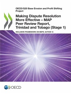 Making Dispute Resolution More Effective - MAP Peer Review Report, Trinidad and Tobago (Stage 1) - Oecd