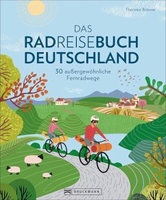 Das Radreisebuch Deutschland - Brönner, Thorsten