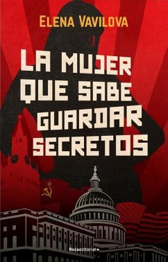 La Mujer Que Sabe Guardar Secretos / The Woman Who Knows How to Keep Secrets - Vavilova, Elena