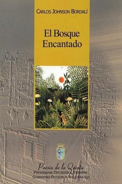 El Bosque Encantado - Johnson Bordali, Carlos