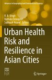 Urban Health Risk and Resilience in Asian Cities