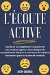 L'écoute active: Améliorez vos... - Bild 1