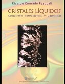 Cristales líquidos: Aplicaciones farmacéuticas y cosméticas