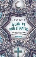 Islam ve Hristiyanlik - Duygu, Zafer