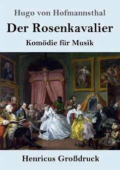 Der Rosenkavalier (Großdruck) - Hofmannsthal, Hugo Von
