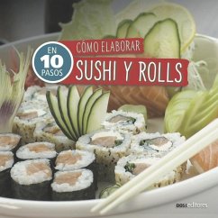 Cómo Elaborar Sushi Y Rolls: en 10 pasos - Cookina