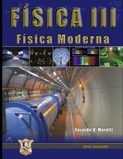 Física III: Física moderna - Morelli, Gerardo V.