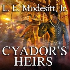 Cyador's Heirs Lib/E - Modesitt, L. E.