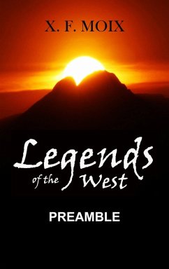 Legends of the west. Preamble (eBook, ePUB) - Moix, X. F.