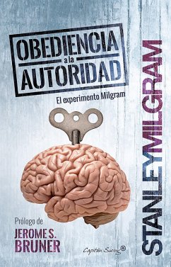 Obediencia a la autoridad (eBook, ePUB) - Milgram, Stanley