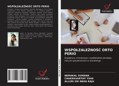 WSPÓ¿ZALE¿NO¿¿ ORTO PERIO - Sumana, Nemakal; Yshs, Chakravarthy; Neha Raju, Alluri Sri