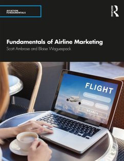 Fundamentals of Airline Marketing (eBook, ePUB) - Ambrose, Scott; Waguespack, Blaise