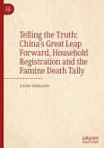 Telling the Truth: China¿s Great Leap Forward, Household Registration and the Famine Death Tally