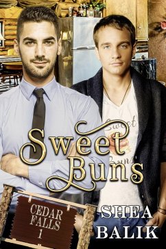 Sweet Buns (Cedar Falls, #1) (eBook, ePUB) - Balik, Shea