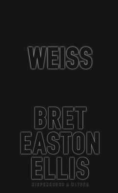 Weiß (Mängelexemplar) - Ellis, Bret Easton