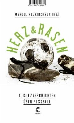 Herz & Rasen (Mängelexemplar) - Neukirchner, Manuel