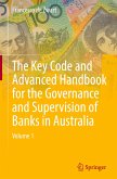 The Key Code and Advanced Handbook for the Governance and Supervision of Banks in Australia