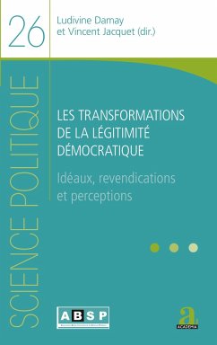 Les transformations de la légitimité démocratique - Damay, Ludivine; Jacquet, Vincent