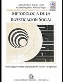 Metodología de la Investigación Social: una indagación sobre las prácticas del enseñar y el aprender.