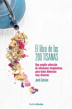 El libro de las 200 tisanas (eBook, ePUB) - Cebrián, Jordi