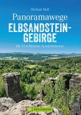 Panoramawege Elbsandsteingebirge (eBook, ePUB)