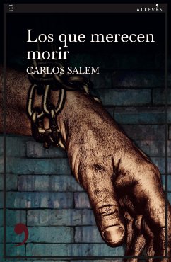 Los que merecen morir (eBook, ePUB) - Salem, Carlos