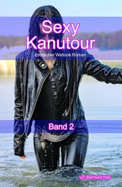 Sexy Kanutour - Band 2 (eBook, ePUB)