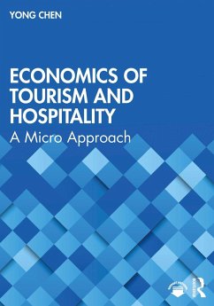 Economics of Tourism and Hospitality (eBook, PDF) - Chen, Yong