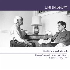 Senility and the brain cells (MP3-Download) - Krishnamurti, Jiddu