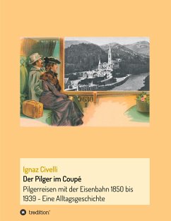 Der Pilger im Coupé - Civelli, Ignaz