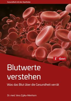 Blutwerte verstehen - Zylka-Menhorn, Vera