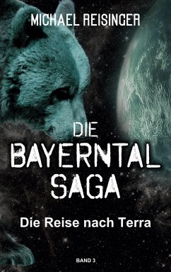 Die Bayerntal Saga - Reisinger, Michael