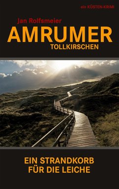 Amrumer Tollkirschen - Rolfsmeier, Jan