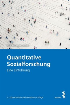 Quantitative Sozialforschung - Richter, Lukas;Paier, Dietmar;Reiger, Horst