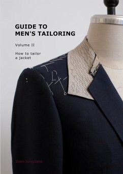 Guide to men's tailoring, Volume 2 - Jungclaus, Sven