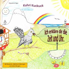 Kuhri Kuckuck erklärt dir die Zeit und Uhr - de la Vigne, Tanja