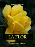 La flor (eBook, ePUB)