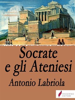Socrate e gli Ateniesi (eBook, ePUB) - Labriola, Antonio